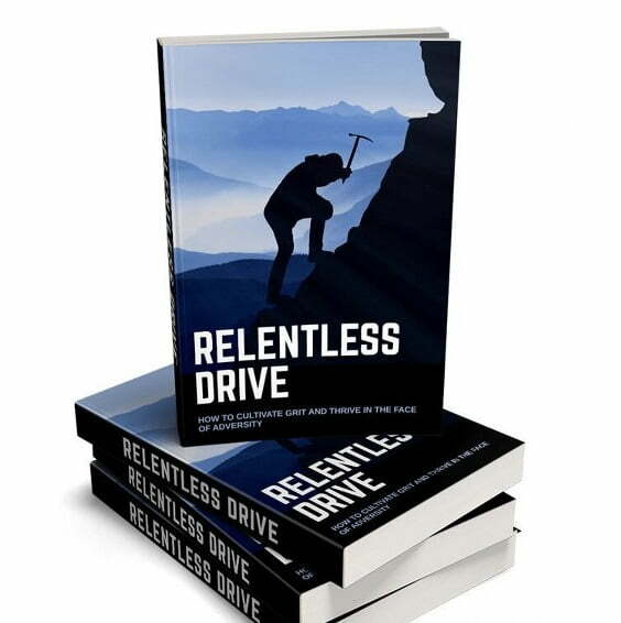 Relentless Drive Build Grit